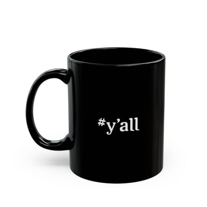 "Y'all" Black Mug (11oz)