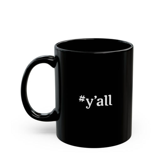 "Y'all" Black Mug (11oz)